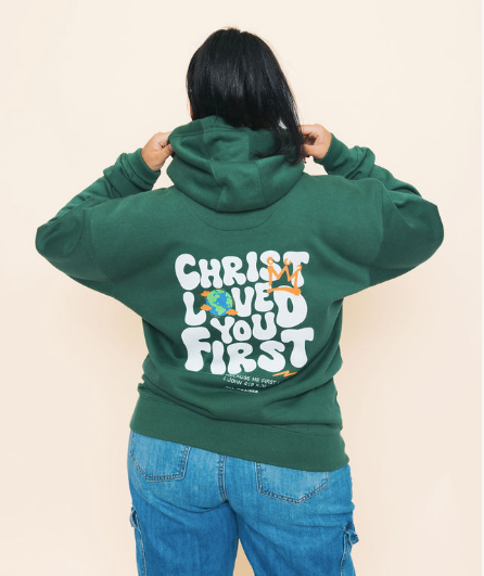 The First Love Hoodie | Christ Loved You First