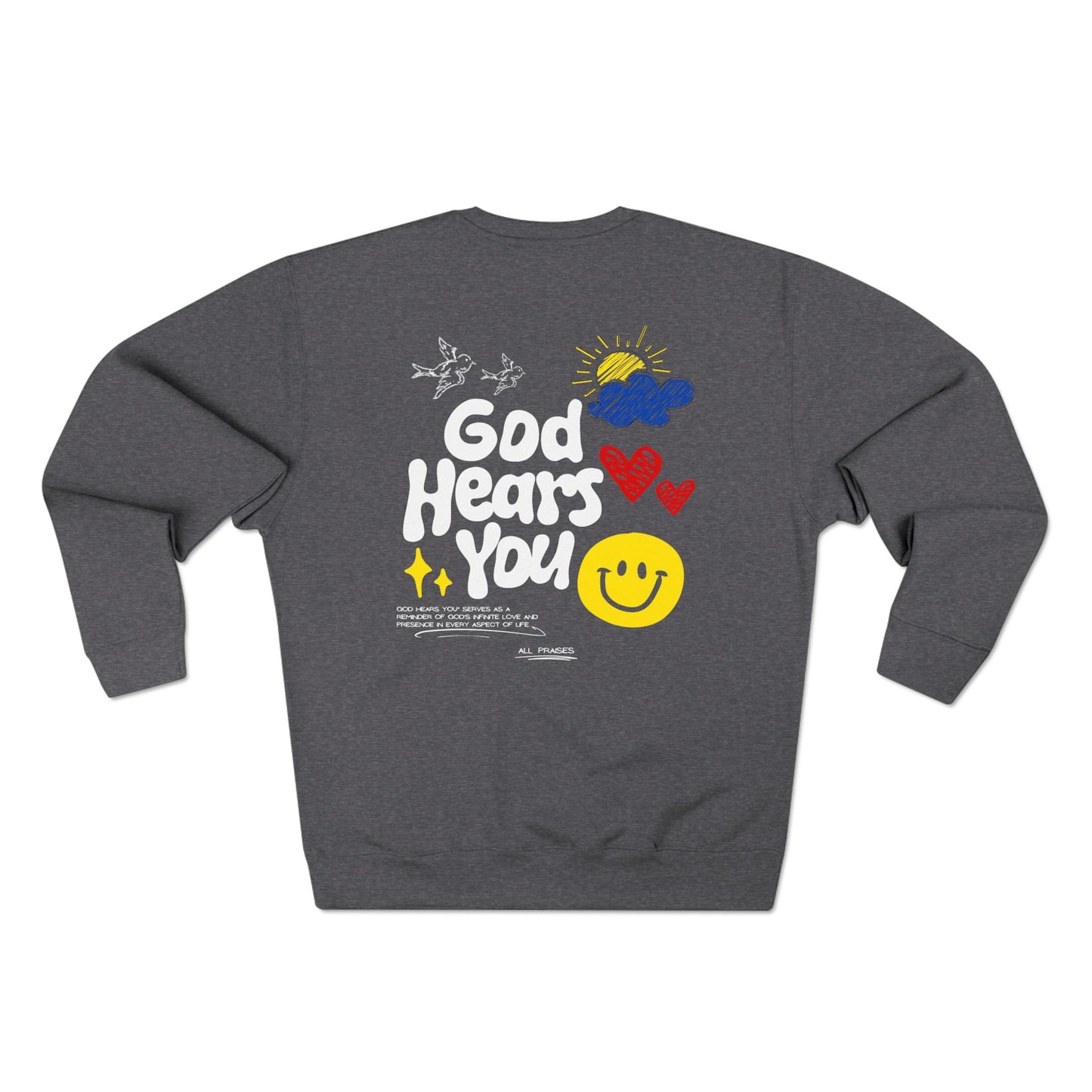 The Unspoken Statement Crewneck | God Hears You