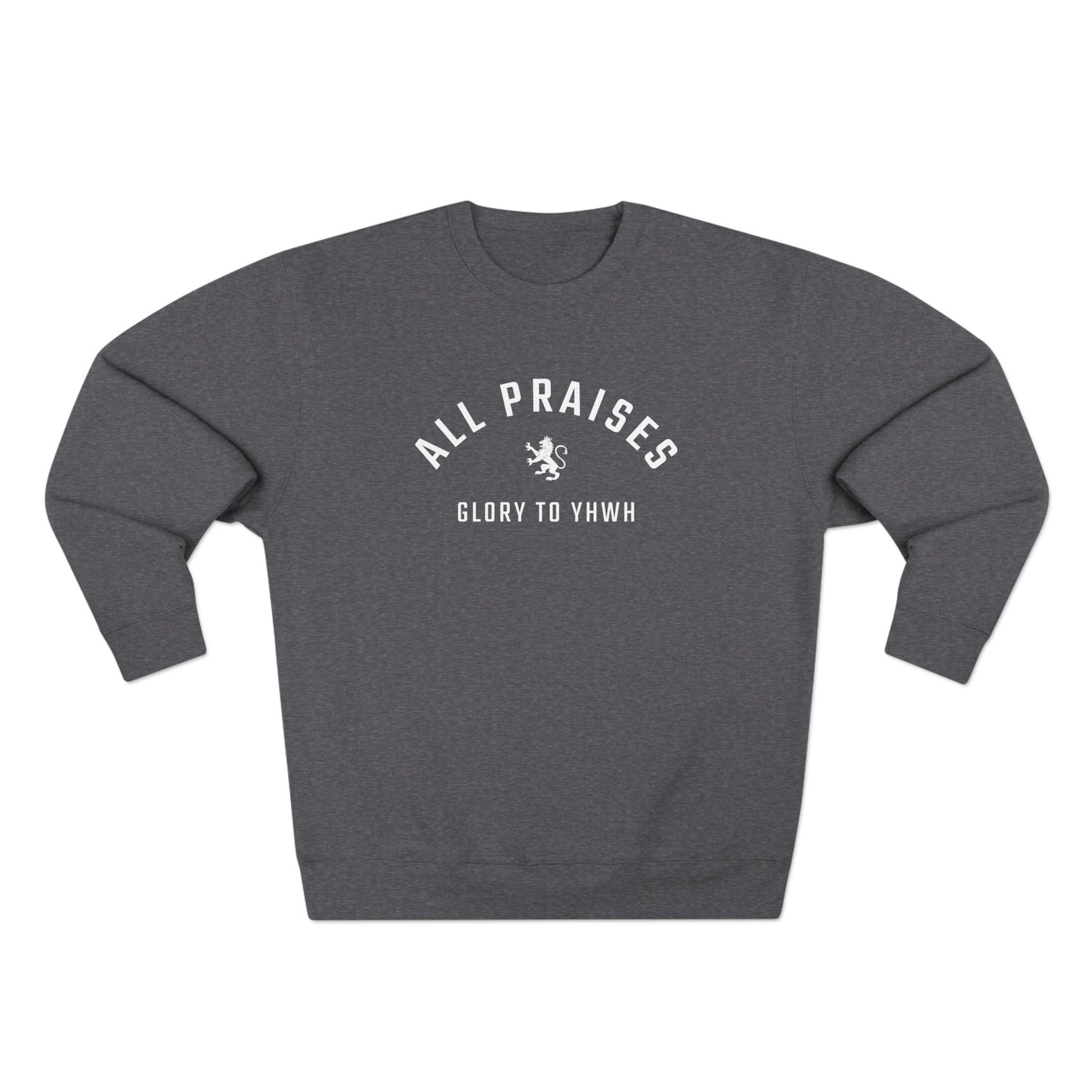 The Discipline Crewneck | All Praises. Glory to YHWH.