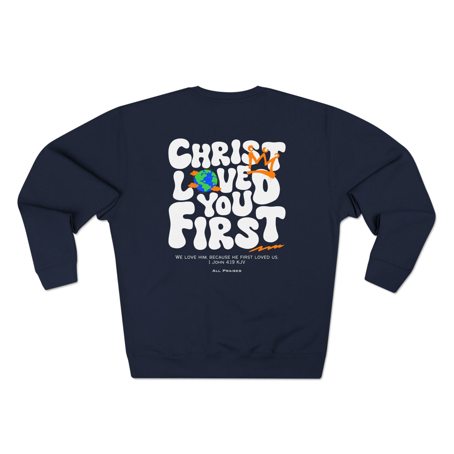 The Graced Crewneck | Christ Loved You First