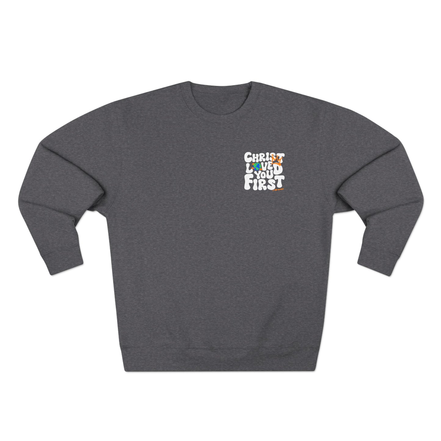 The Graced Crewneck | Christ Loved You First